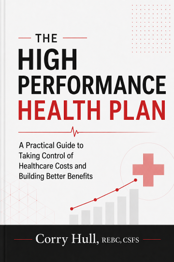 The High Performance Health Plan by Corry Hull